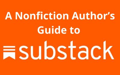 A Nonfiction Author’s Guide to Substack